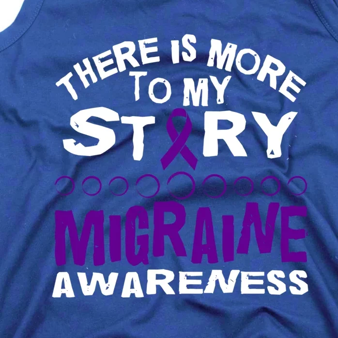 There Is More To My Story Migraine Ribbon Awareness Design Funny Gift Tank Top