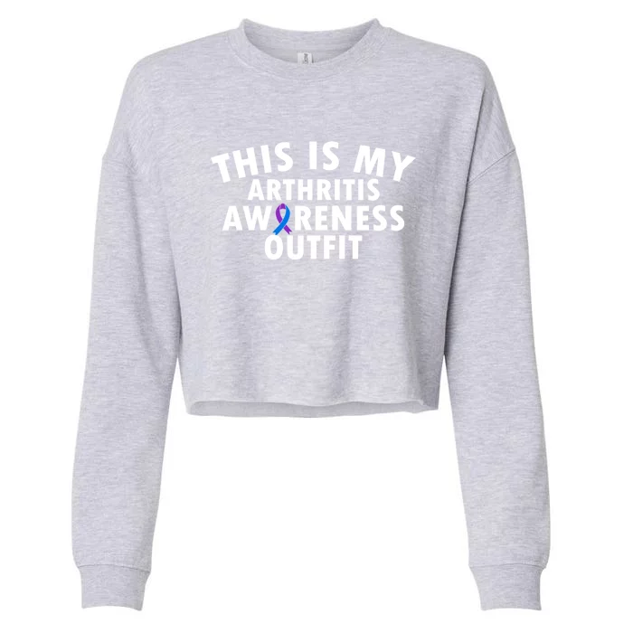 This Is My Arthritis Awareness Outfit Gift Cropped Pullover Crew