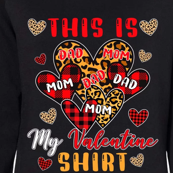 This Is My Valentine Gift Cute Valentine Mom Family Gift Womens California Wash Sweatshirt