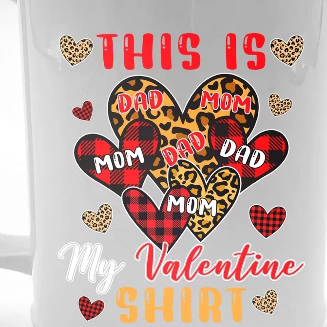 This Is My Valentine Gift Cute Valentine Mom Family Gift Front & Back Beer Stein