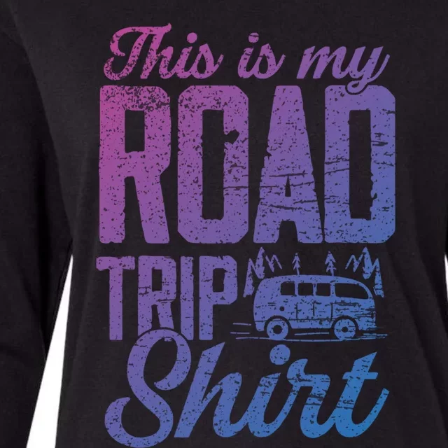 This Is My Road Trip Gift For Family Vacation Gift Womens Cotton Relaxed Long Sleeve T-Shirt