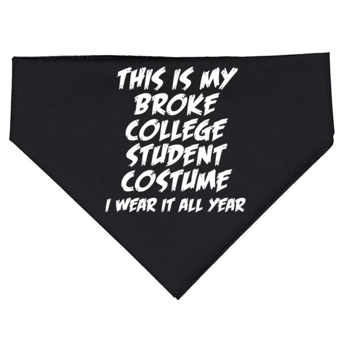 This Is My Broke College Student Costume I Wear It All Year Gift USA-Made Doggie Bandana