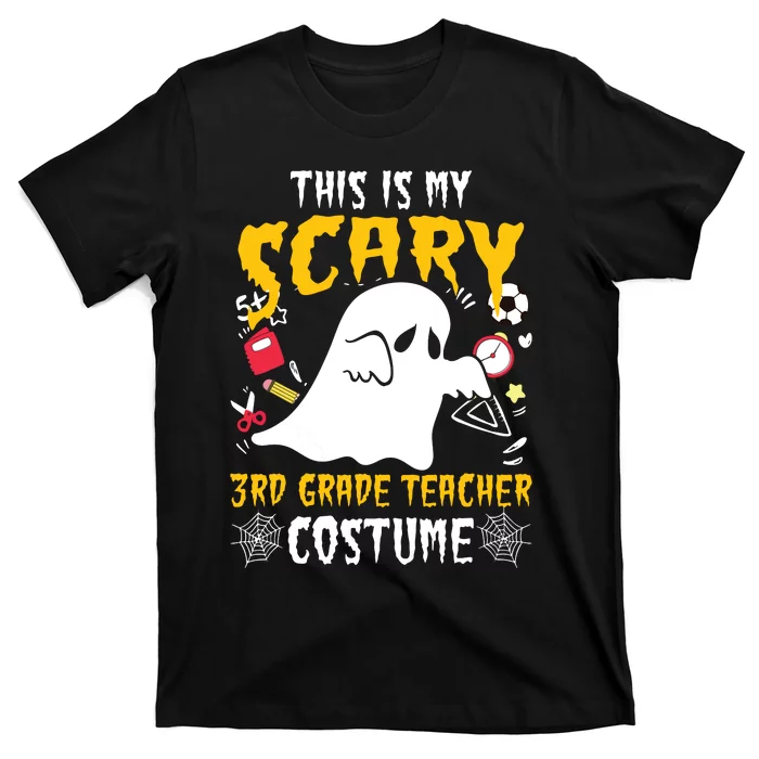 This Is My Scary Third Grade Costume Teacher Halloween T-Shirt