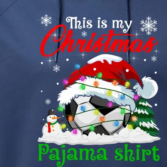 This Is My Christmas Pajama Xmas Lights Soccer Ball Lover Gift Performance Fleece Hoodie