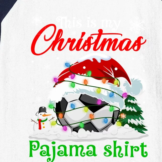 This Is My Christmas Pajama Xmas Lights Soccer Ball Lover Gift Baseball Sleeve Shirt