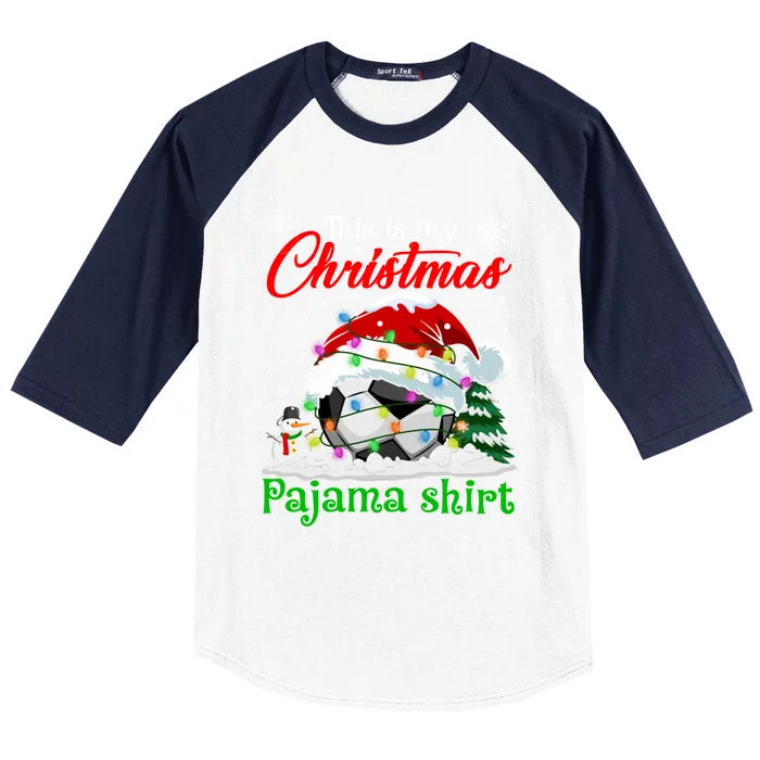 This Is My Christmas Pajama Xmas Lights Soccer Ball Lover Gift Baseball Sleeve Shirt