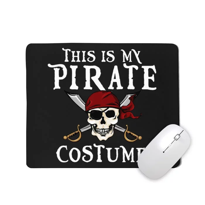 This Is My Pirate Costume Halloween Party Family Matching Mousepad