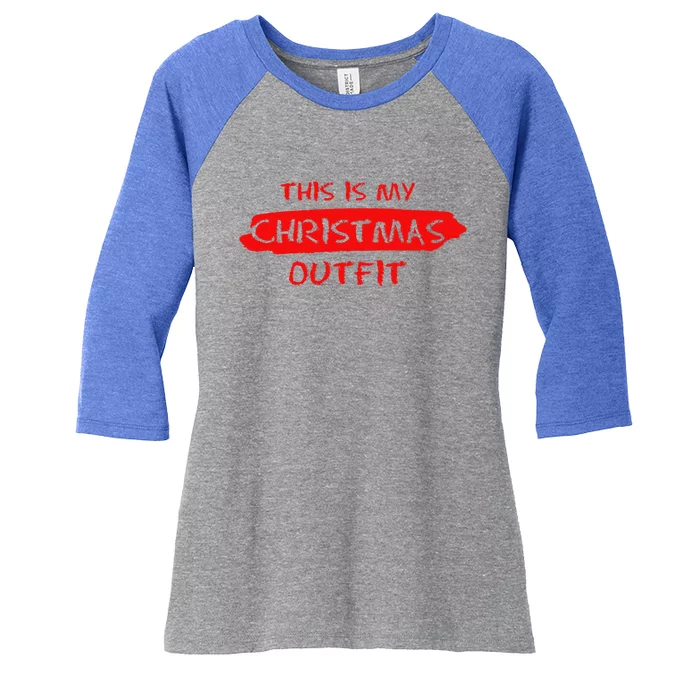 This Is My Christmas Outfit New Year Christmas Tree Gift Great Gift Women's Tri-Blend 3/4-Sleeve Raglan Shirt