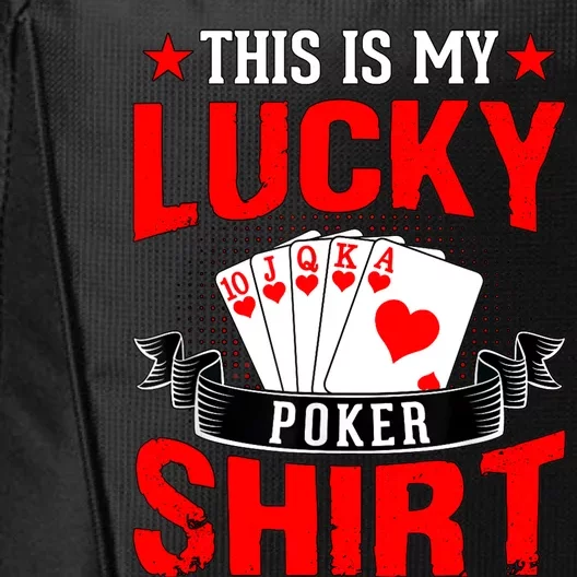 This is My Lucky Poker - Royal Flush City Backpack