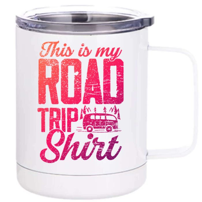 This Is My Road Trip Gift For Family Vacation Gift Front & Back 12oz Stainless Steel Tumbler Cup