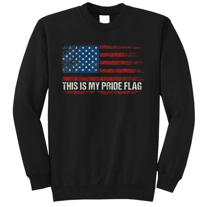 This Is My Pride Flag USA American 4th Of July Vintage Sweatshirt