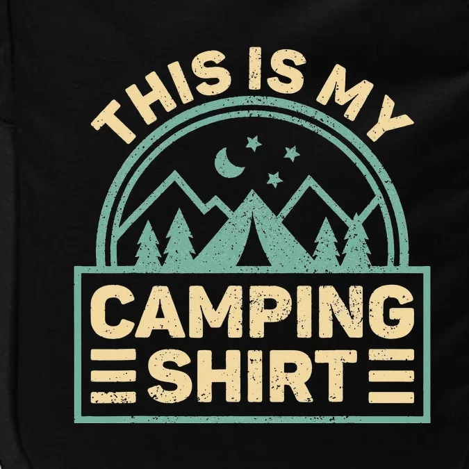 This Is My Camping Camp Tent Camper Funny Camping Impact Tech Backpack