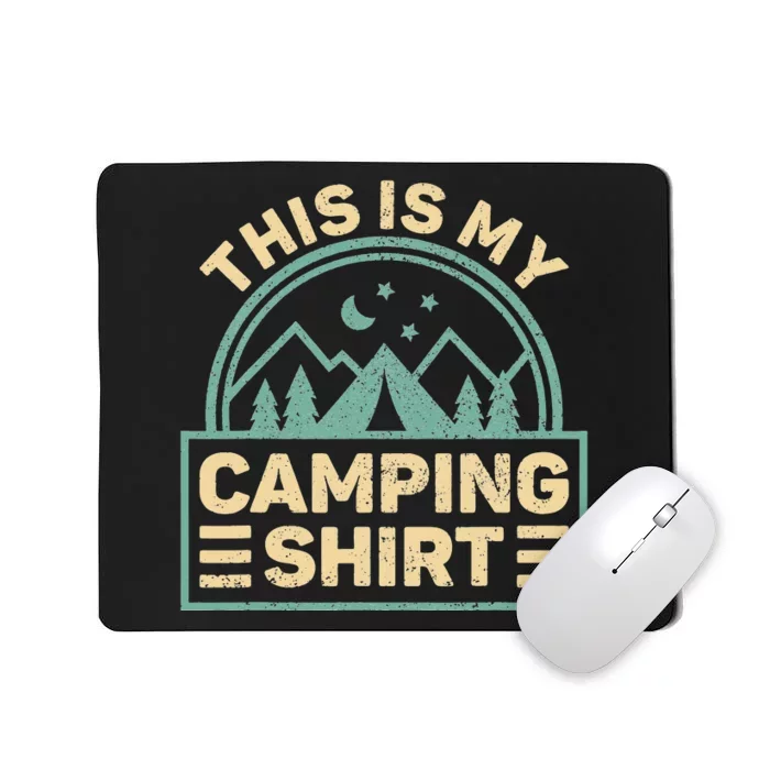 This Is My Camping Camp Tent Camper Funny Camping Mousepad