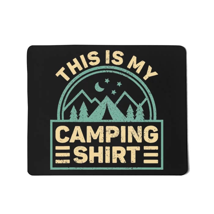 This Is My Camping Camp Tent Camper Funny Camping Mousepad