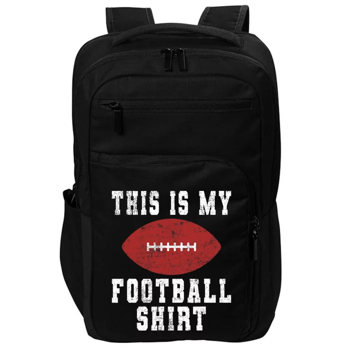 This Is My Football - American Football Lover Impact Tech Backpack