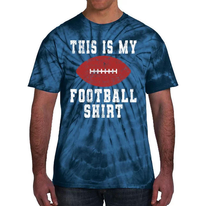 This Is My Football - American Football Lover Tie-Dye T-Shirt