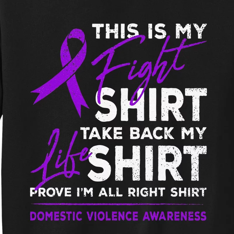 This Is My Fight Domestic Violence Awareness Purple Ribbon Sweatshirt