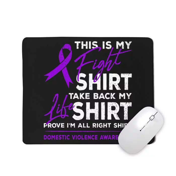 This Is My Fight Domestic Violence Awareness Purple Ribbon Mousepad