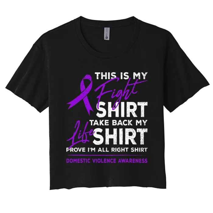 This Is My Fight Domestic Violence Awareness Purple Ribbon Women's Crop Top Tee