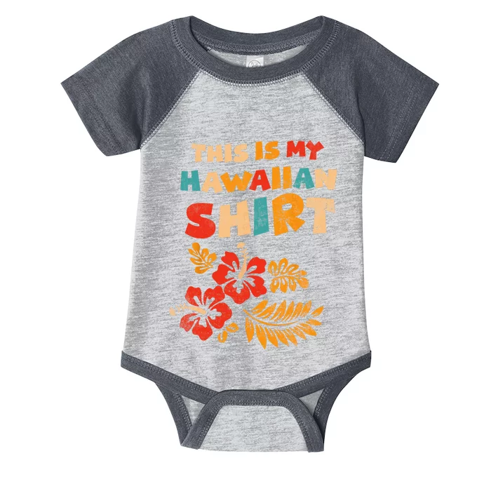 This is My Hawaiian Tropical Hawaiian Costume Party Infant Baby Jersey Bodysuit