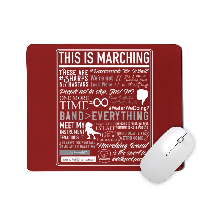 This Is Marching Band Funny Marching Band Sayings Memes Mousepad