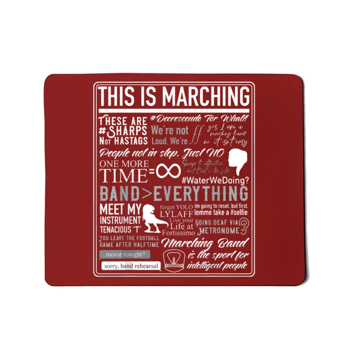 This Is Marching Band Funny Marching Band Sayings Memes Mousepad