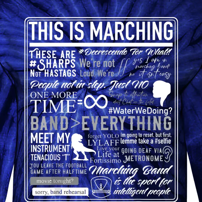 This Is Marching Band Funny Marching Band Sayings Memes Tie-Dye Long Sleeve Shirt