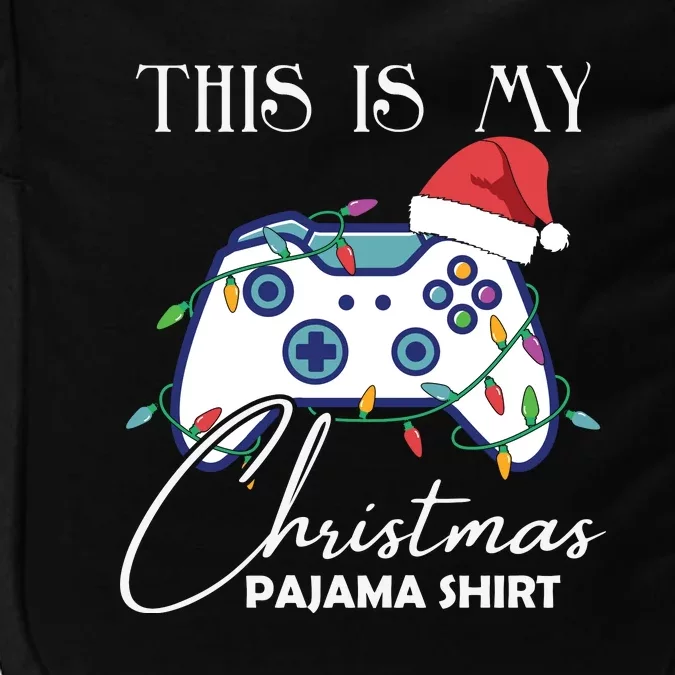 This Is My Christmas Pajama Shirt Funny Gamer Impact Tech Backpack