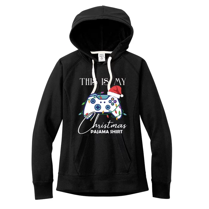 This Is My Christmas Pajama Shirt Funny Gamer Women's Fleece Hoodie