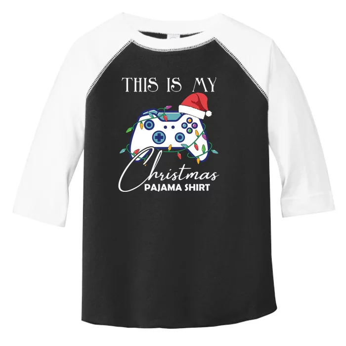 This Is My Christmas Pajama Shirt Funny Gamer Toddler Fine Jersey T-Shirt