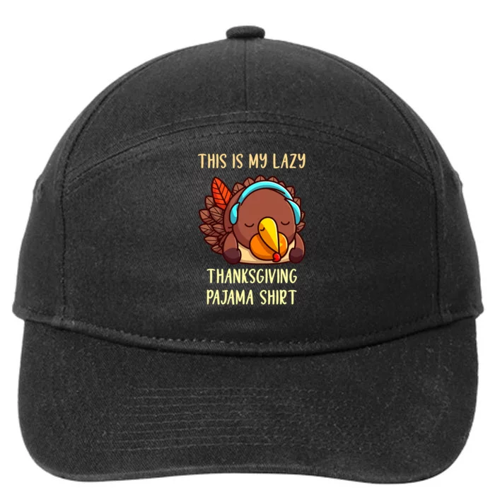 This Is My Lazy Thanksgiving Pajama Toddler Turkey Pj 7-Panel Snapback Hat