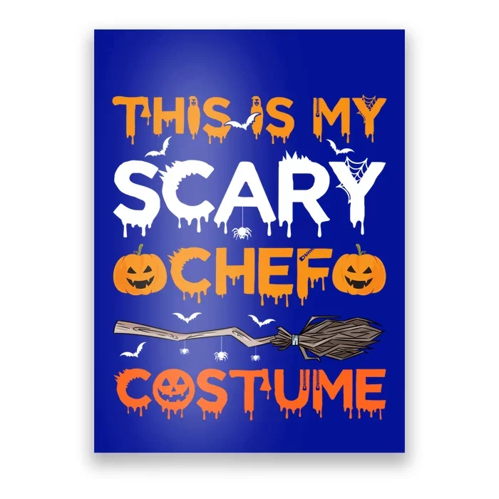 This Is My Scary Chef Costume Halloween Gift Poster