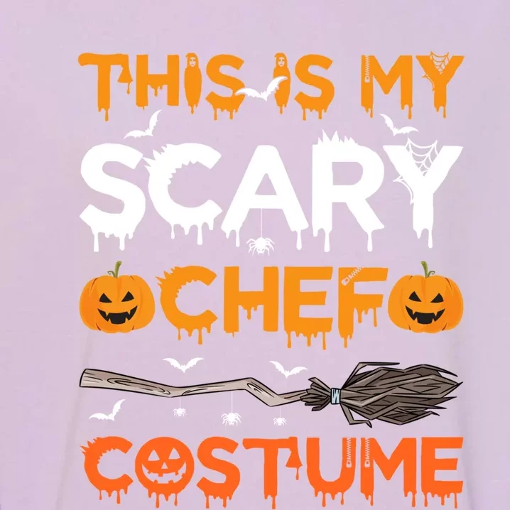 This Is My Scary Chef Costume Halloween Gift Garment-Dyed Sweatshirt