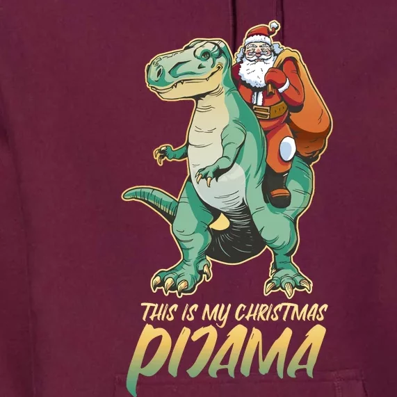 This Is My Christmas Pijama Santa Riding T Rex Premium Hoodie