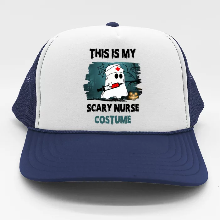 This Is My Scary Nurse Halloween Costume Trucker Hat