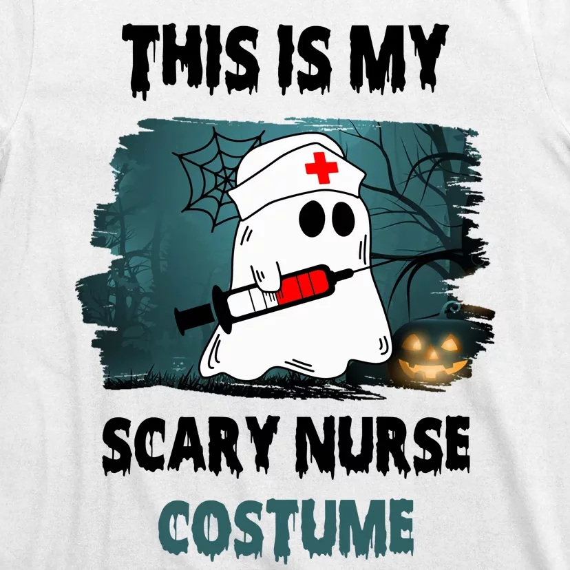 This Is My Scary Nurse Halloween Costume T-Shirt