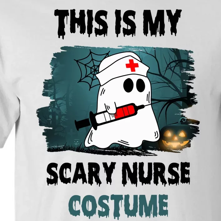 This Is My Scary Nurse Halloween Costume Tall T-Shirt