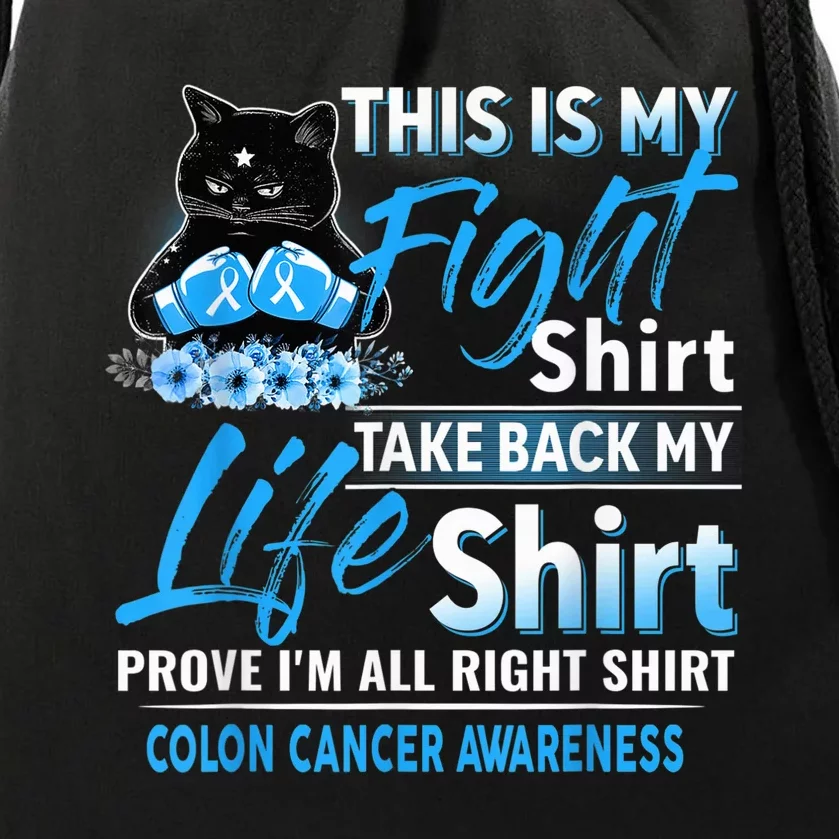 This Is My Fight Colon Cancer Awareness Month Drawstring Bag