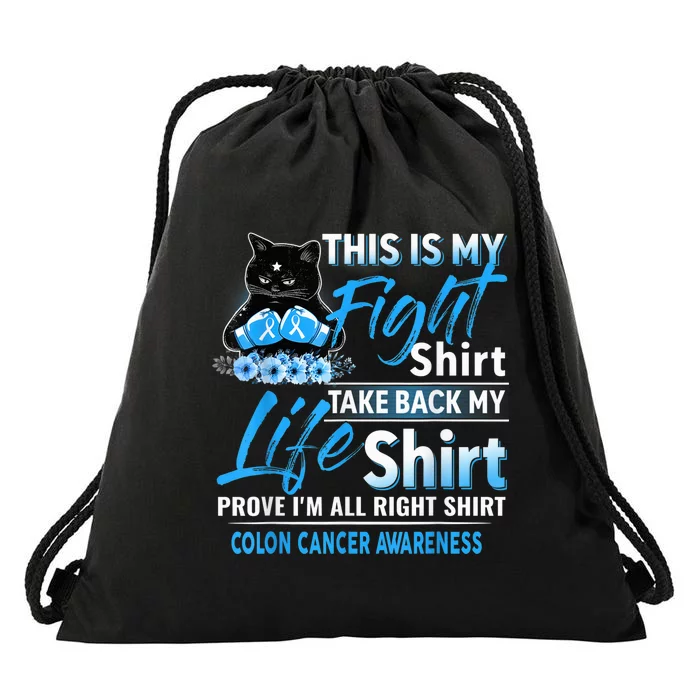 This Is My Fight Colon Cancer Awareness Month Drawstring Bag