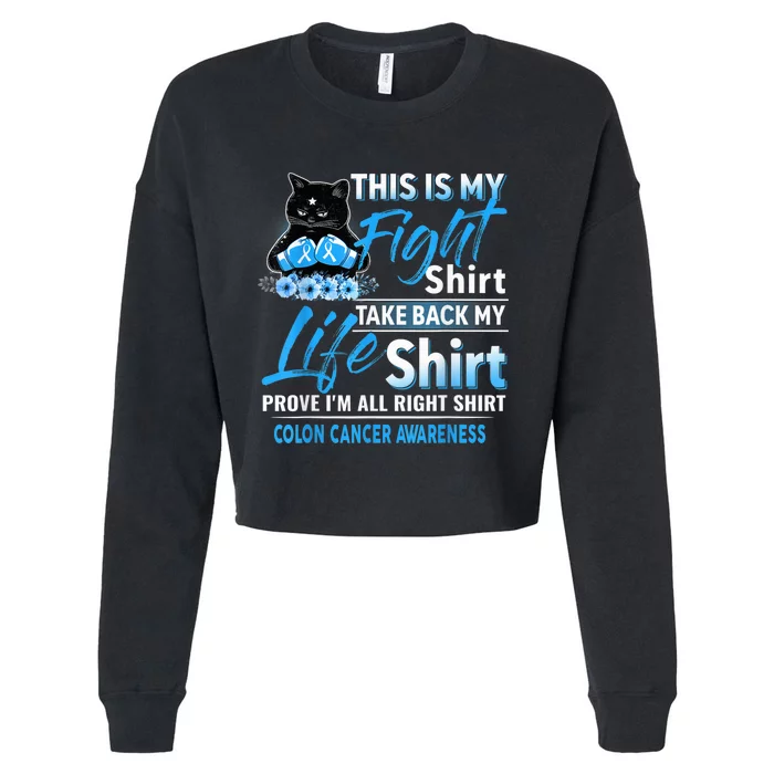 This Is My Fight Colon Cancer Awareness Month Cropped Pullover Crew