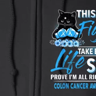 This Is My Fight Colon Cancer Awareness Month Full Zip Hoodie