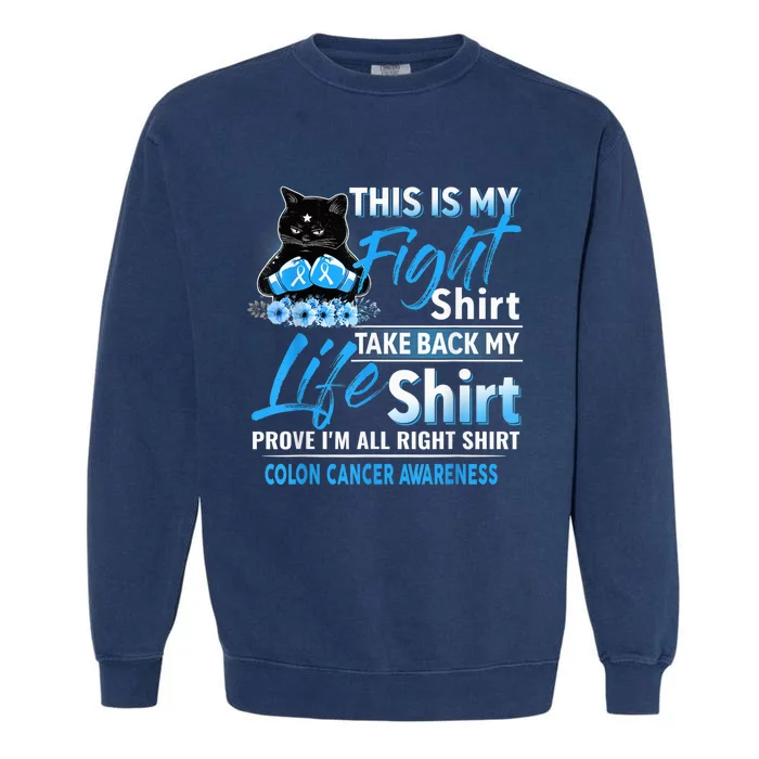 This Is My Fight Colon Cancer Awareness Month Garment-Dyed Sweatshirt