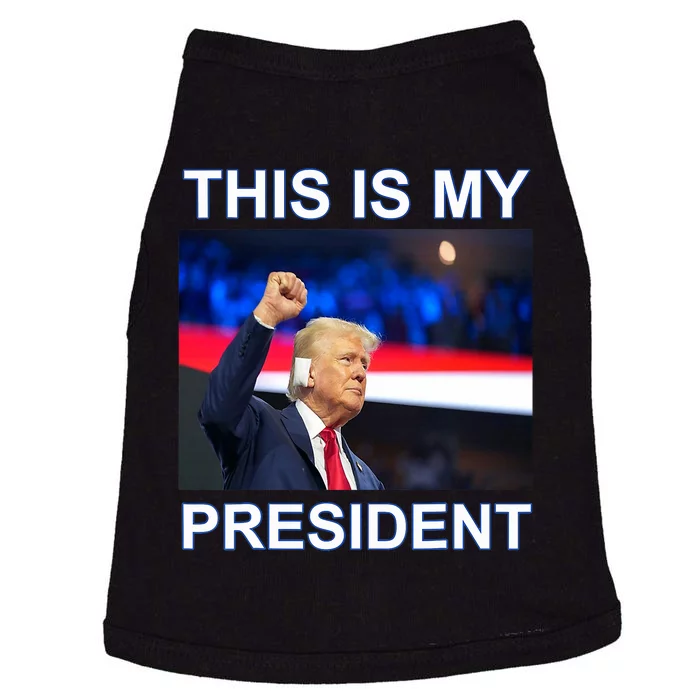 This Is My President 2024 Funny Political Quotes Doggie Tank