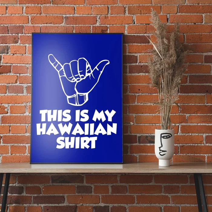 This Is My Hawaiian Gift Poster