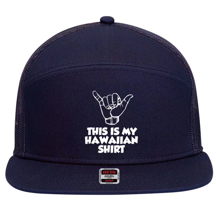 This Is My Hawaiian Gift 7 Panel Mesh Trucker Snapback Hat