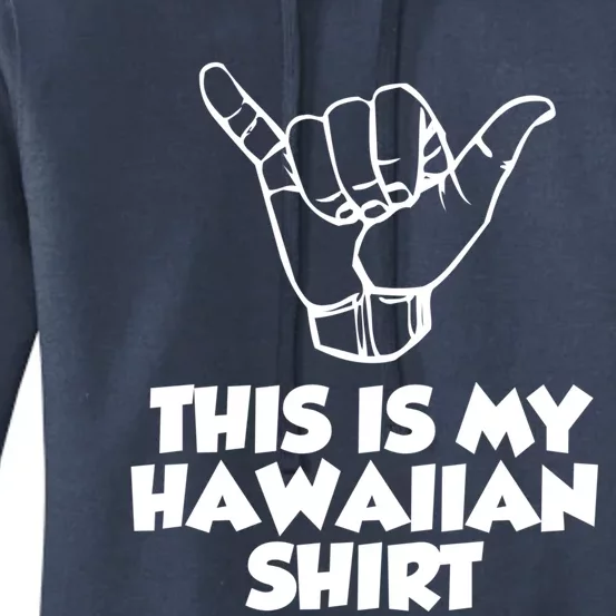 This Is My Hawaiian Gift Women's Pullover Hoodie