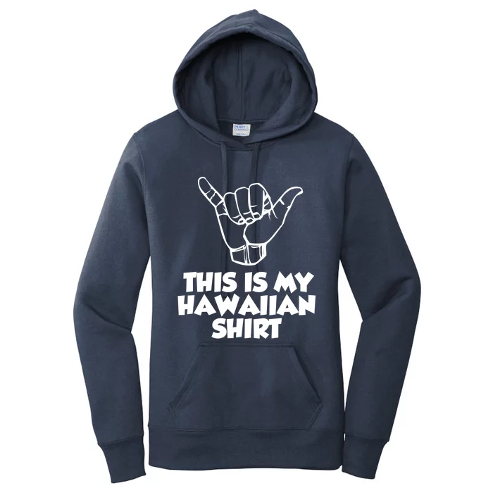 This Is My Hawaiian Gift Women's Pullover Hoodie