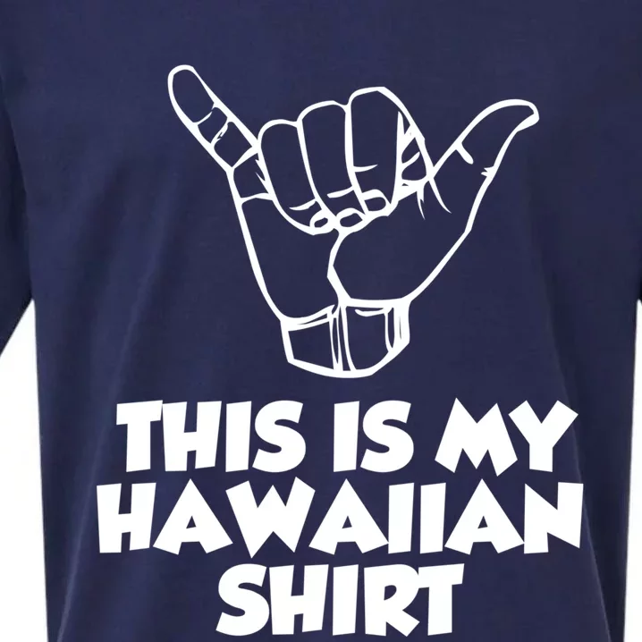 This Is My Hawaiian Gift Sueded Cloud Jersey T-Shirt