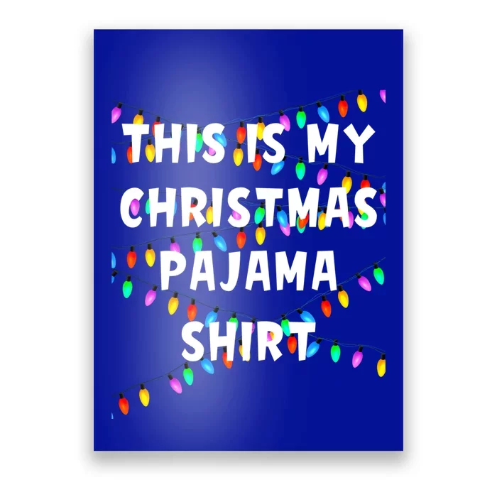 This Is My Christmas Pajama Gift Lazy Outfit Gift Poster