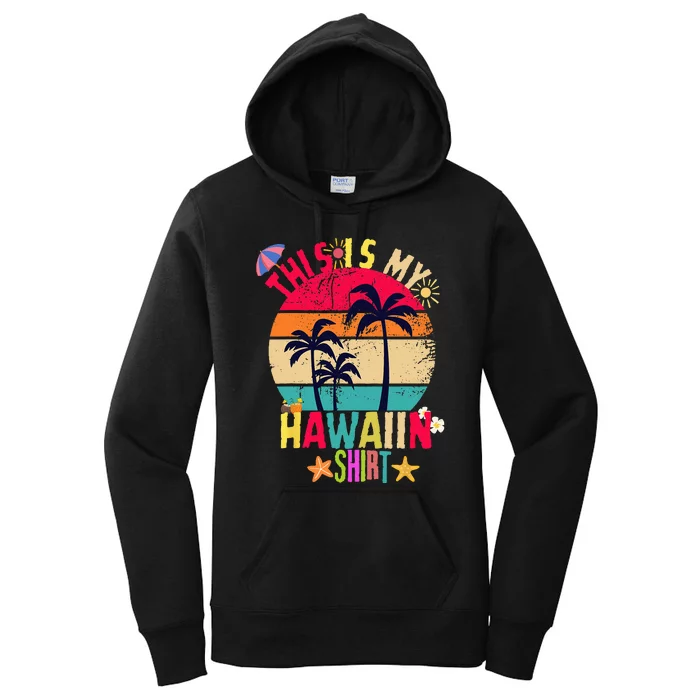 This Is My Hawaiian summer vacation Women's Pullover Hoodie